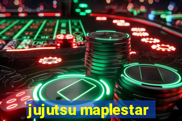 jujutsu maplestar